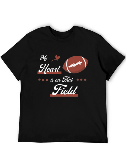 My Heart is on That Field Football T-Shirt