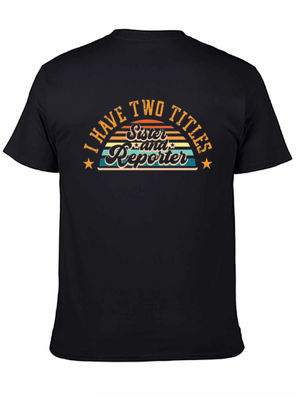Sister & Reporter Retro T-Shirt