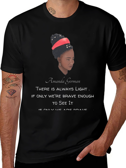Amanda Gorman Quote T-Shirt - Motivational Tee