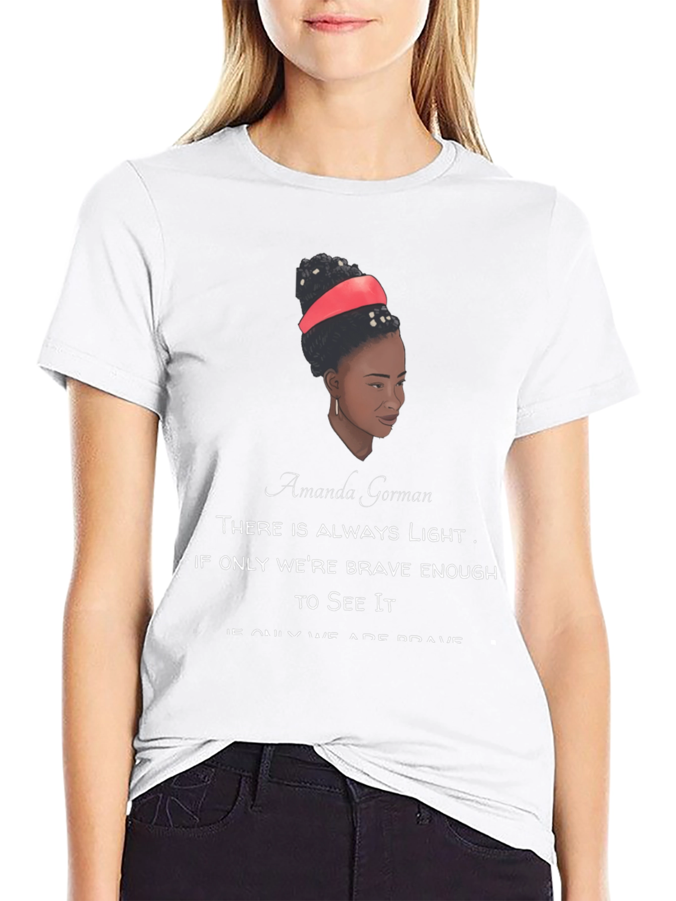 Amanda Gorman Quote T-Shirt - Motivational Tee