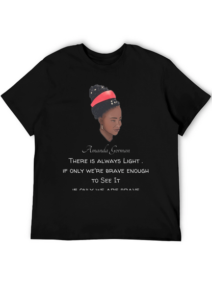 Amanda Gorman Quote T-Shirt - Motivational Tee