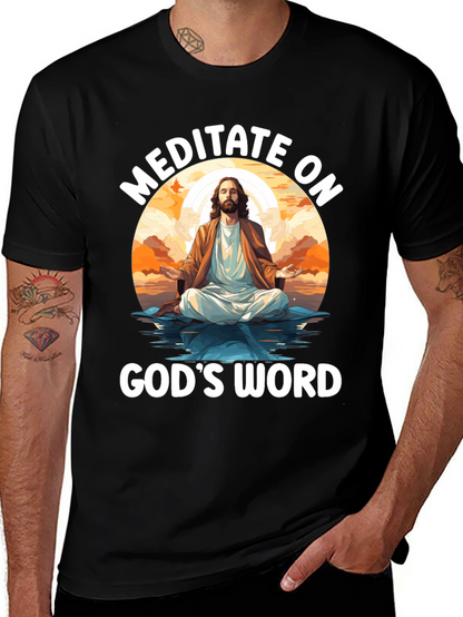 Meditate on Gods Word Black T-Shirt