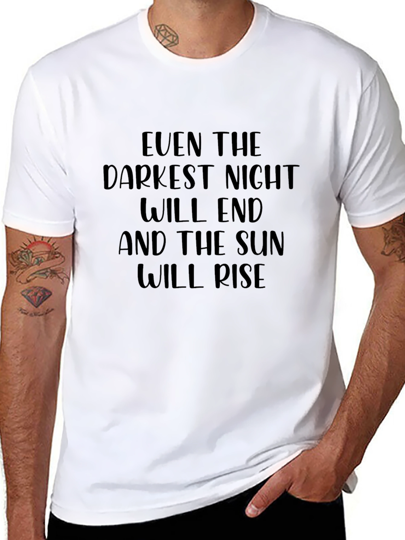 Inspirational Quote T-Shirt: Darkest Night Sun Will Rise
