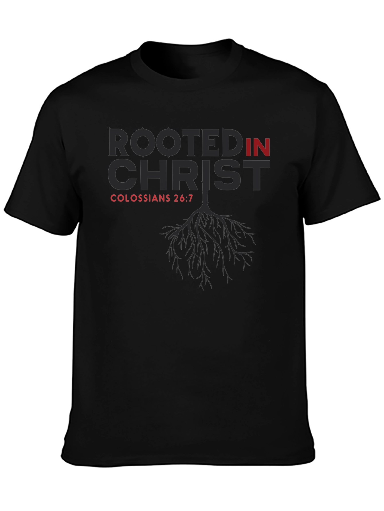 Rooted in Christ Tee - Colossians 2:6-7