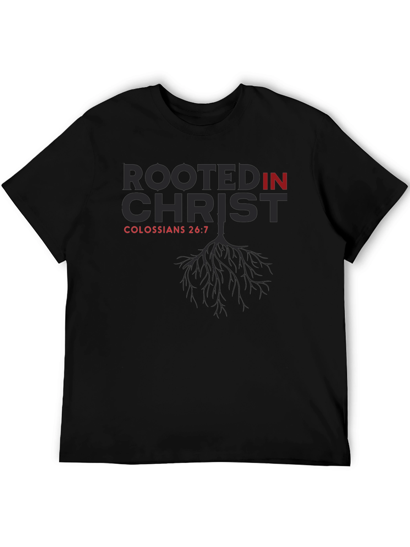 Rooted in Christ Tee - Colossians 2:6-7
