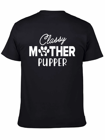 Classy Mother Pupper Black Graphic T-Shirt