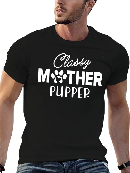 Classy Mother Pupper Black Graphic T-Shirt