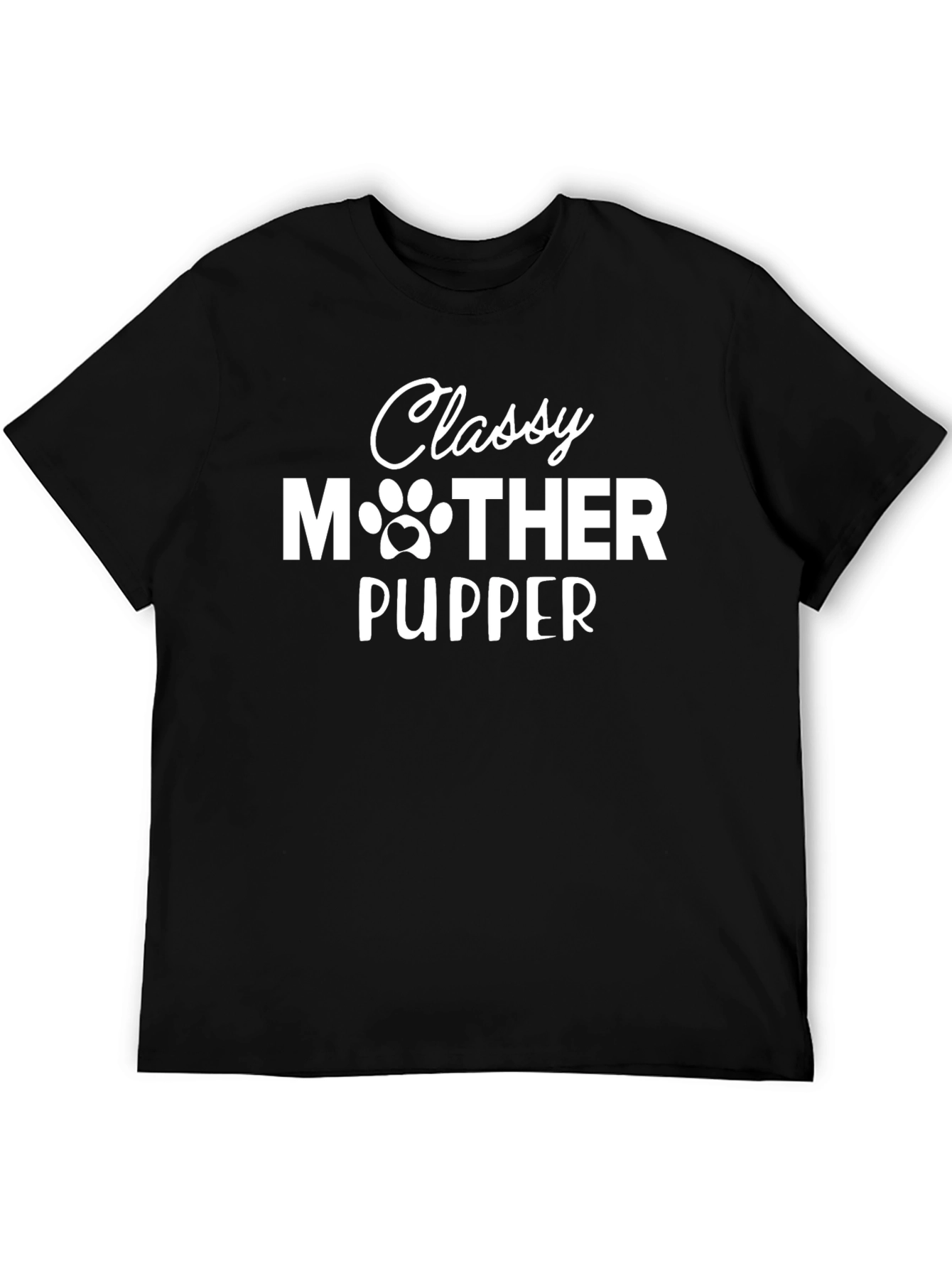 Classy Mother Pupper Black Graphic T-Shirt