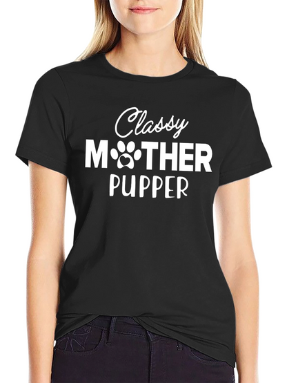 Classy Mother Pupper Black Graphic T-Shirt