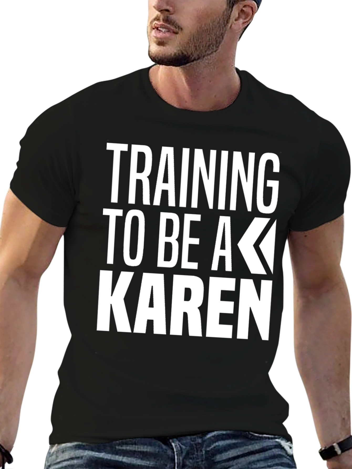 Training to be a Karen Graphic T-Shirt