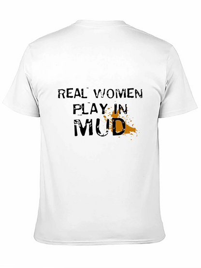 Real Women Play in Mud Graphic Tee - Black