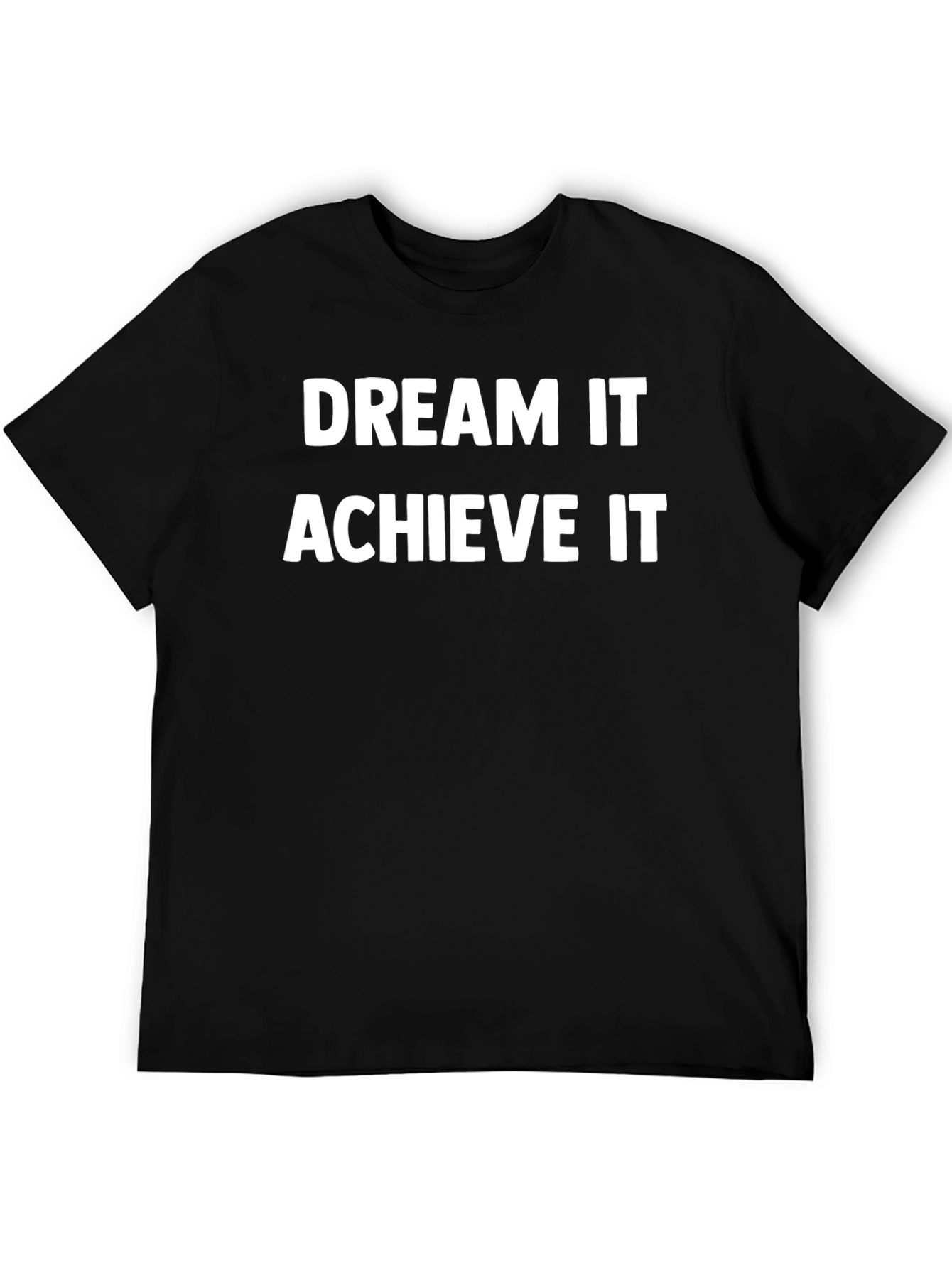 Dream It Achieve It Black Graphic T-Shirt