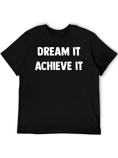 Dream It Achieve It Black Graphic T-Shirt