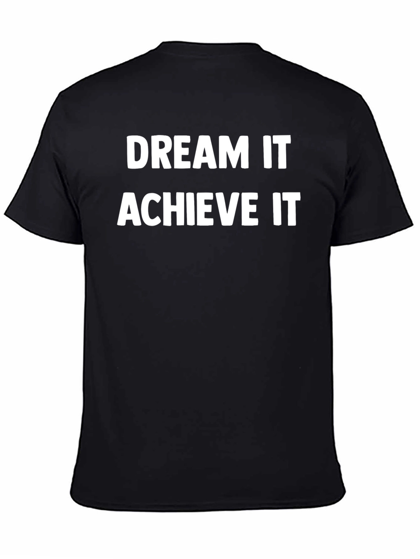 Dream It Achieve It Black Graphic T-Shirt