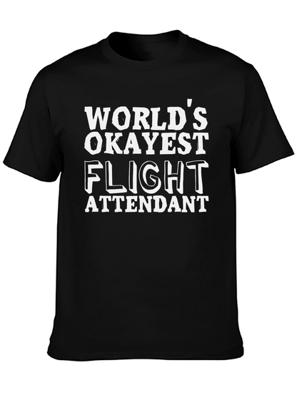 Worlds Okayest Flight Attendant T-Shirt