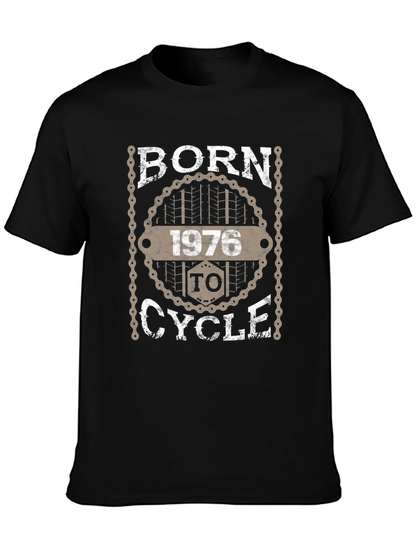 Born in 1976 to Cycle T-Shirt