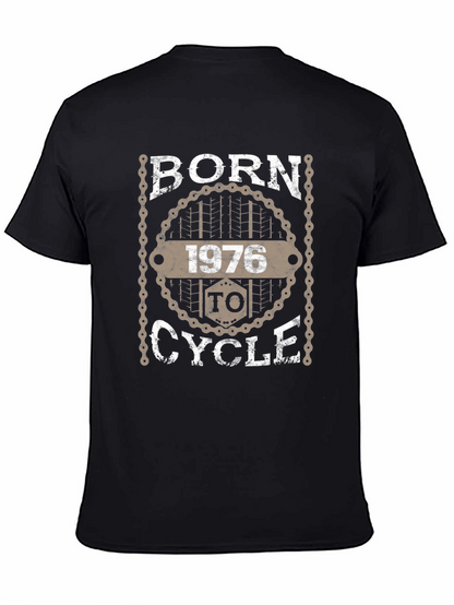 Born in 1976 to Cycle T-Shirt