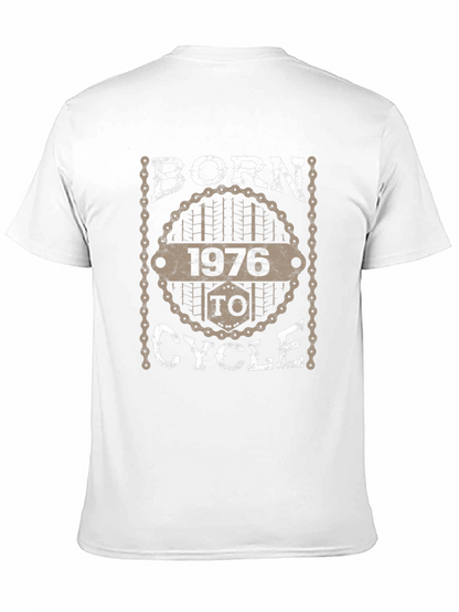 Born in 1976 to Cycle T-Shirt