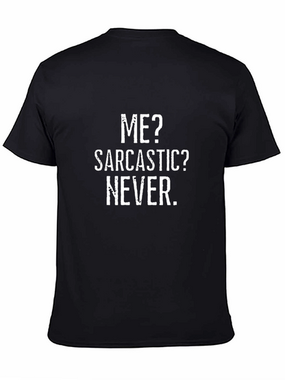 Sarcastic Never T-Shirt - Mens Black Tee