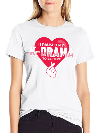 I Paused My K-Drama Graphic Tee