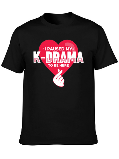 I Paused My K-Drama Graphic Tee