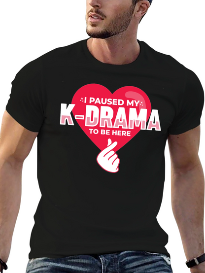I Paused My K-Drama Graphic Tee