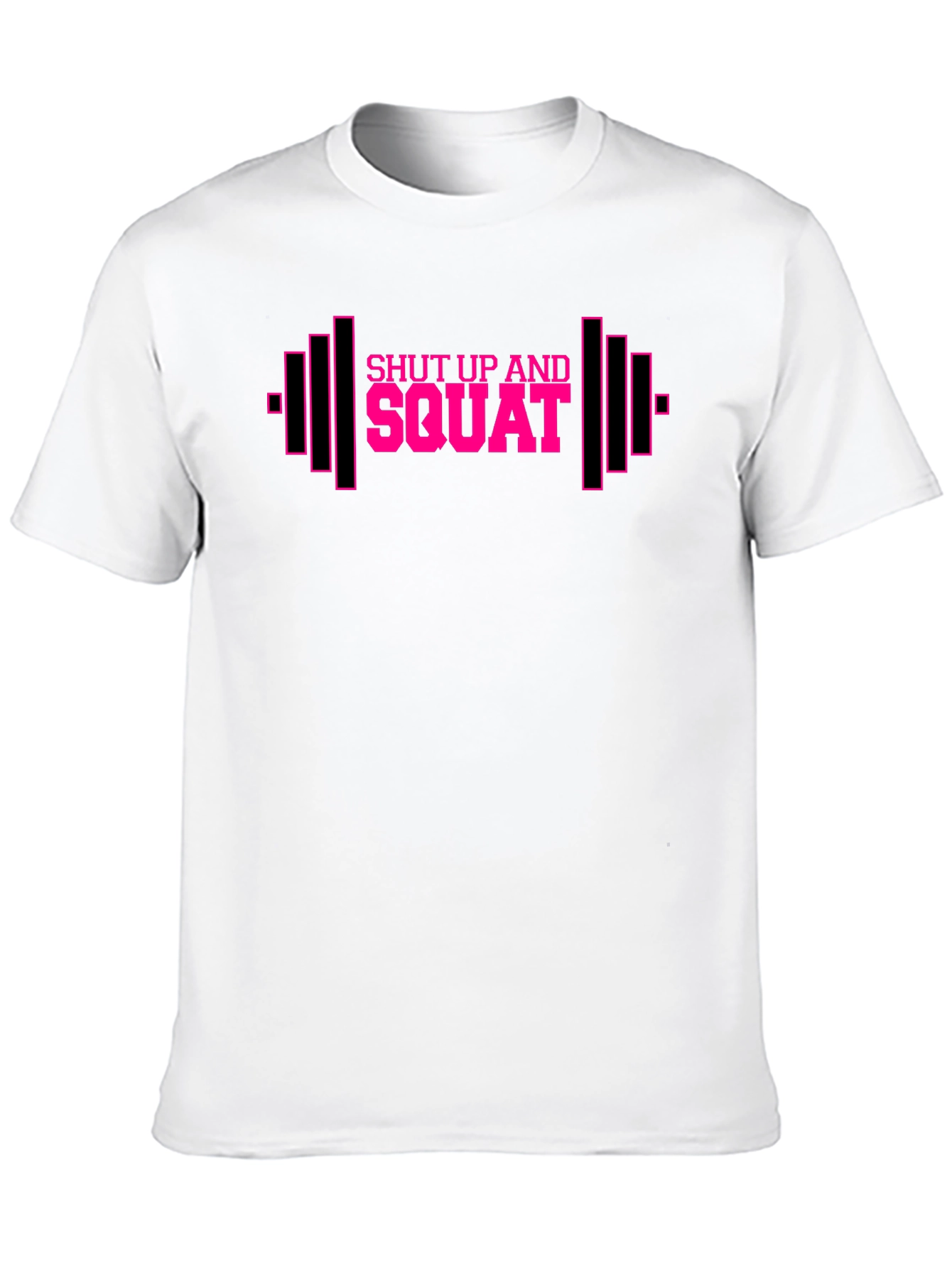 Shut Up and Squat Workout T-Shirt