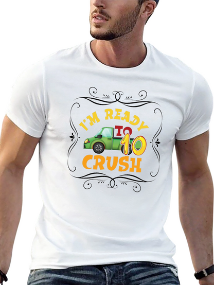 Ready to Crush - 10th Birthday Shirt