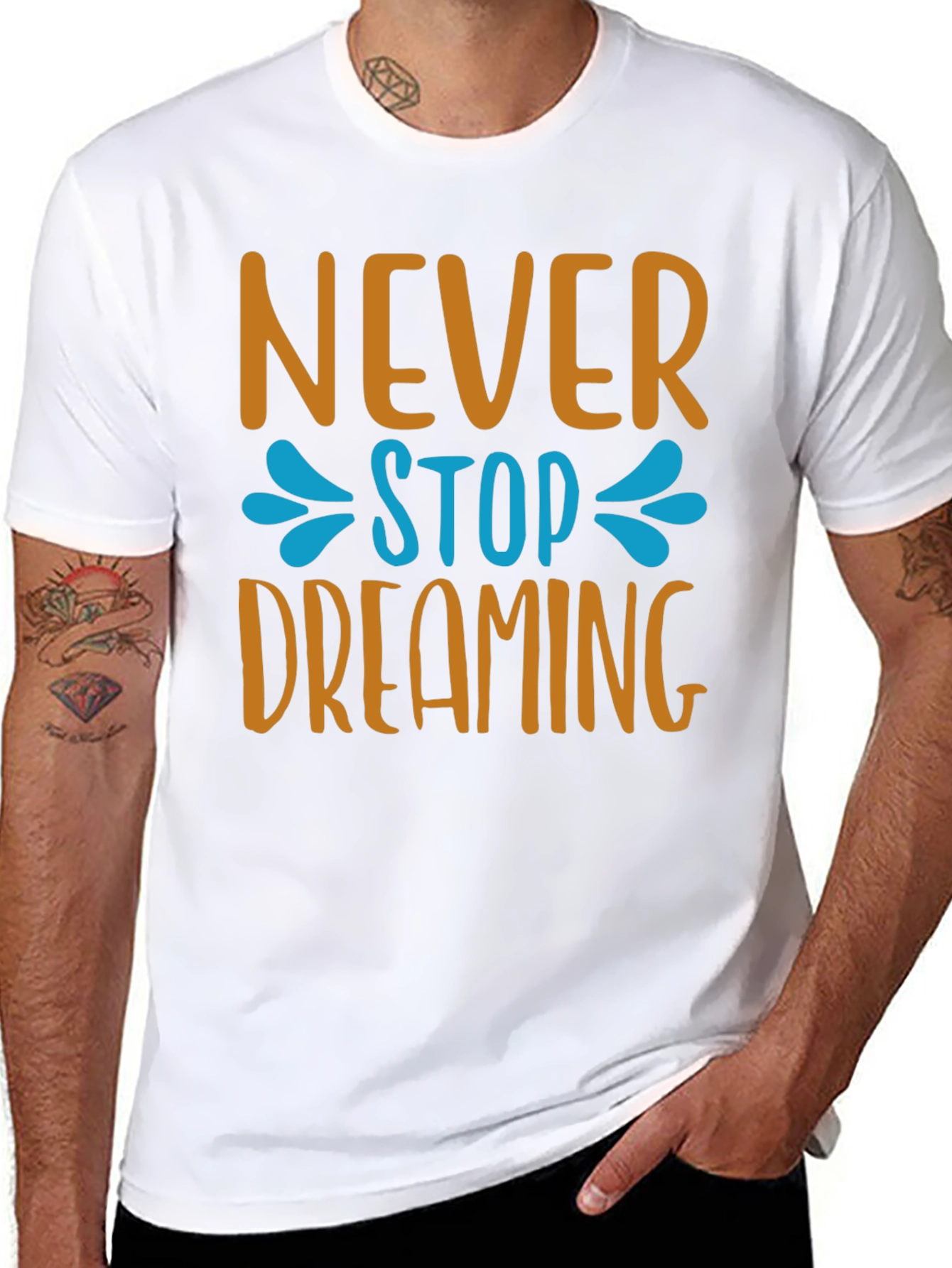 Never Stop Dreaming T-Shirt - Inspiring Graphic Tee