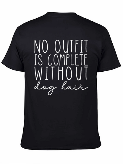 Dog Hair T-Shirt - Funny Pet Lover Tee