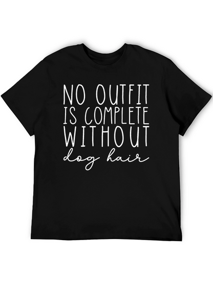 Dog Hair T-Shirt - Funny Pet Lover Tee