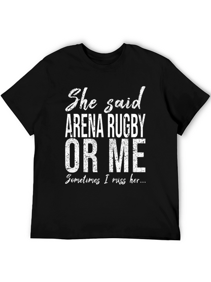 Funny Arena Rugby T-Shirt - Sometimes I Miss Her