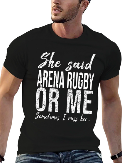 Funny Arena Rugby T-Shirt - Sometimes I Miss Her