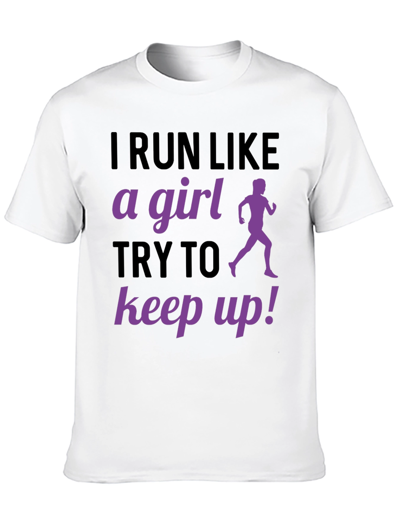 I Run Like A Girl T-Shirt Funny Running Gift