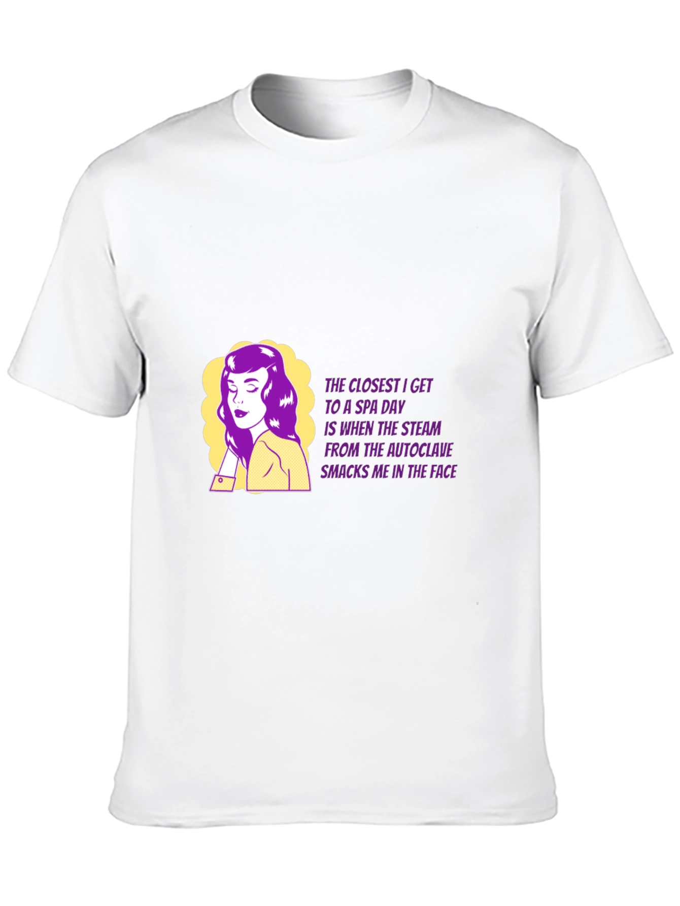Funny Spa Day Autoclave Steam T-Shirt