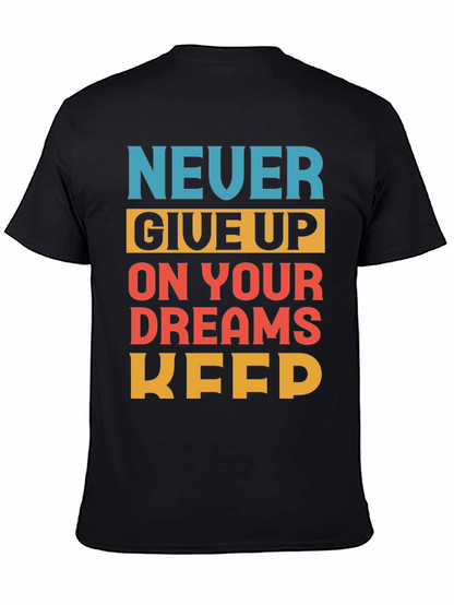 Motivational Never Give Up T-Shirt