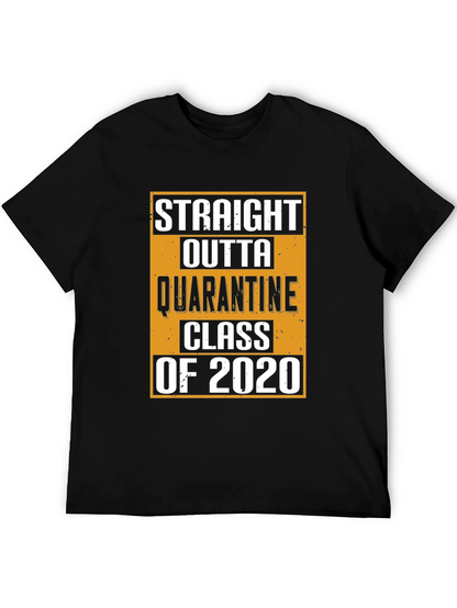 Straight Outta Quarantine Class of 2020 T-Shirt