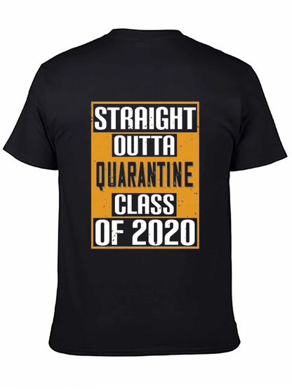 Straight Outta Quarantine Class of 2020 T-Shirt