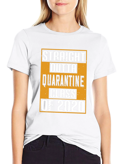 Straight Outta Quarantine Class of 2020 T-Shirt