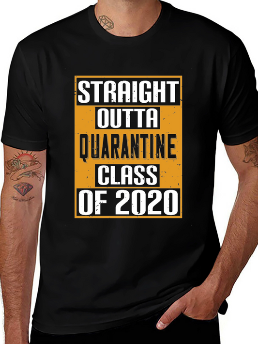 Straight Outta Quarantine Class of 2020 T-Shirt
