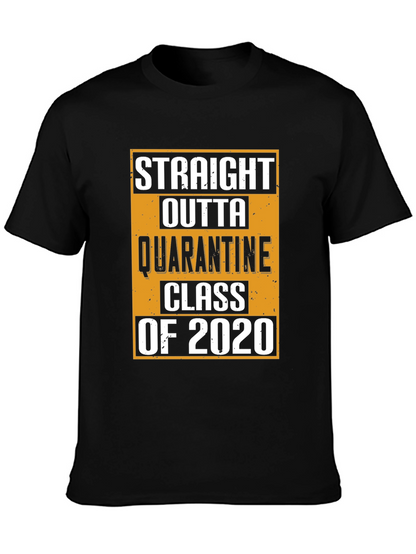 Straight Outta Quarantine Class of 2020 T-Shirt