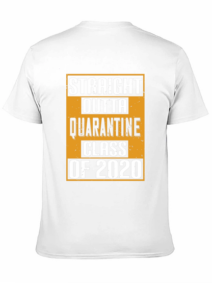 Straight Outta Quarantine Class of 2020 T-Shirt