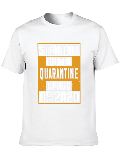 Straight Outta Quarantine Class of 2020 T-Shirt