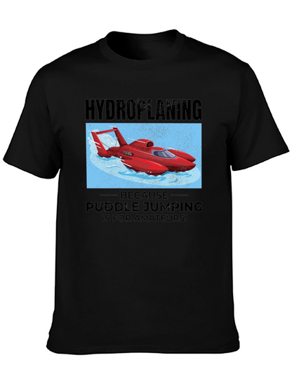 Hydroplaning T-Shirt: Puddle Jumping for Amateurs!