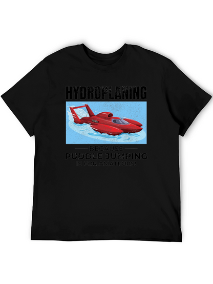 Hydroplaning T-Shirt: Puddle Jumping for Amateurs!