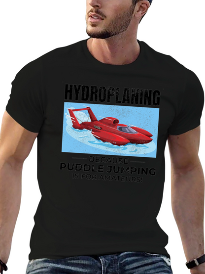 Hydroplaning T-Shirt: Puddle Jumping for Amateurs!