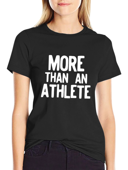 More Than An Athlete Graphic T-Shirt