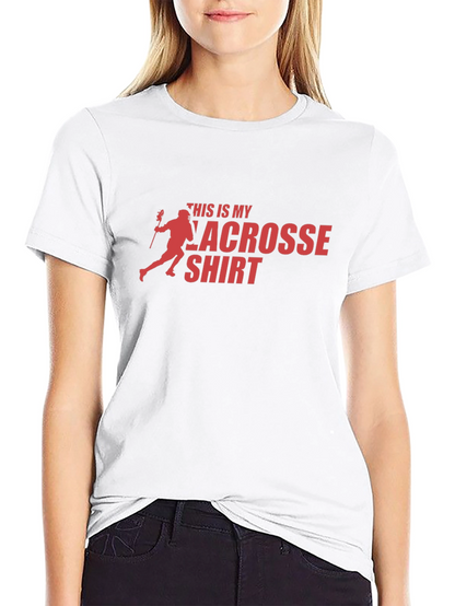Lacrosse Shirt - This is My Lacrosse Shirt Tee
