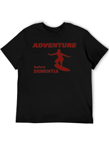 Adventure Before Dementia Graphic Tee