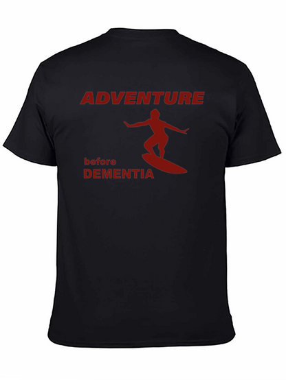 Adventure Before Dementia Graphic Tee